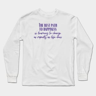 The Best Path Long Sleeve T-Shirt